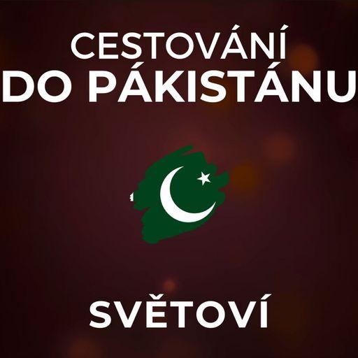 Pákistán je extrémně nespolehlivá destinace. To je ale součást zážitku. | SVĚTOVÍ
