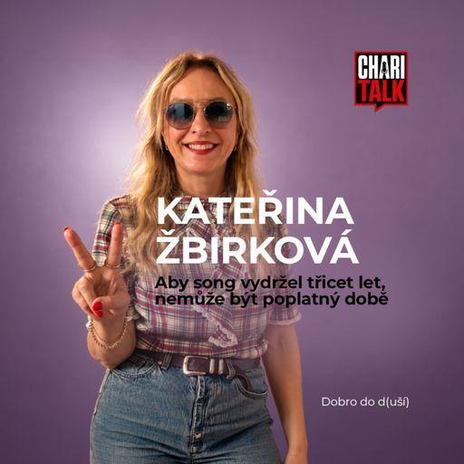 Aby song vydržel třicet let, nemůže být poplatný době, říká Kateřina Žbirková