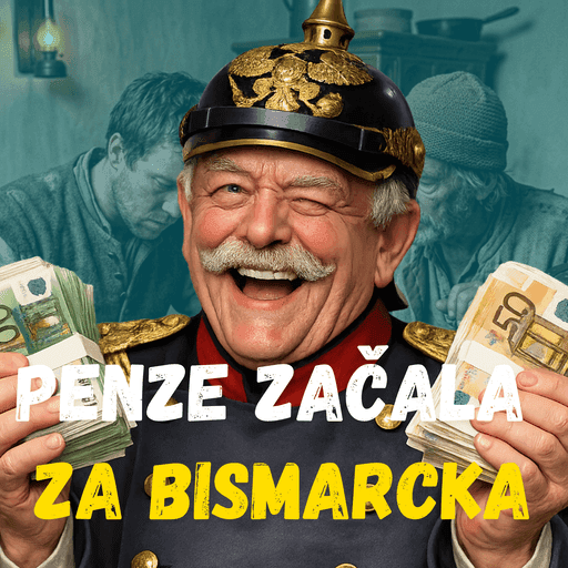 Penze začala za Bismarcka