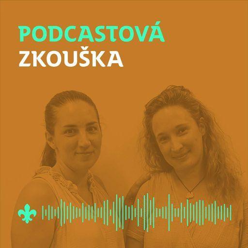 29 Strasti a radosti: Úzkosti a jak jim předcházet | Podcastová zkouška