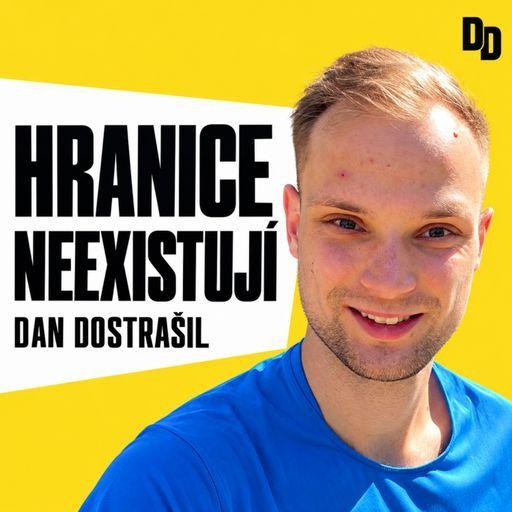 Hranice neexistují | Dan Dostrašil