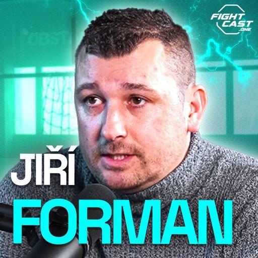 Fight Cast #32 - Jiří Forman: Střílej sem! Řval jsem na zrůdu z fakulty, aby netrefil ostatní