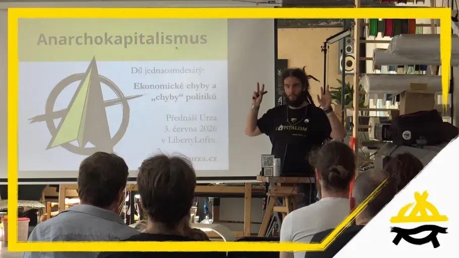 Anarchokapitalismus: Ekonomické chyby a „chyby“ politiků