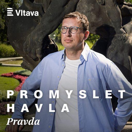 3. díl: Pravda: filozofové Tomáš Koblížek a Matěj Cíbik o havlovském životě v pravdě
