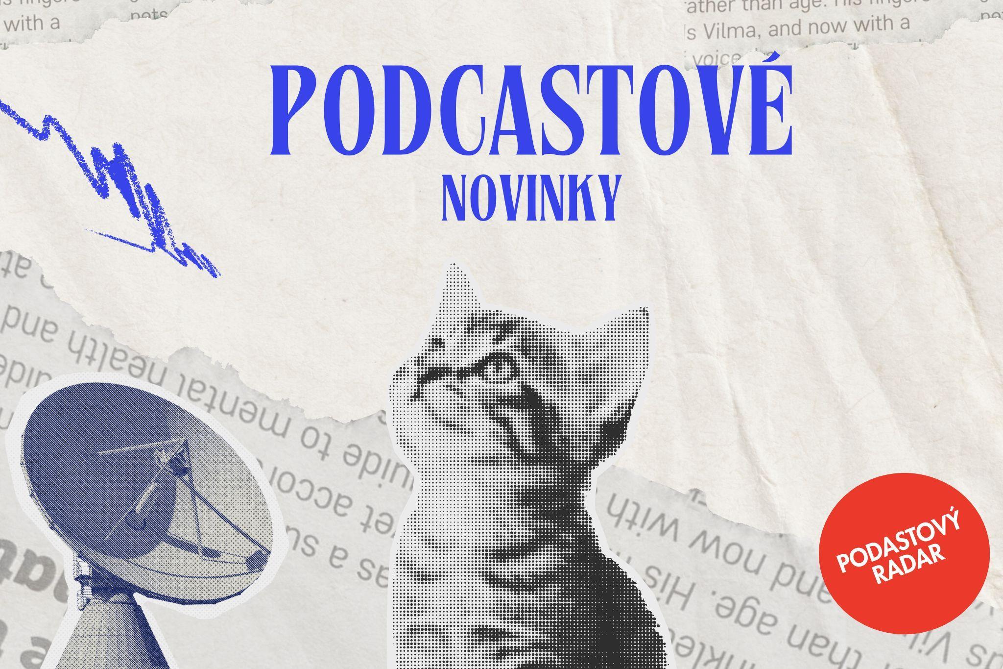 Nové podcasty v květnu