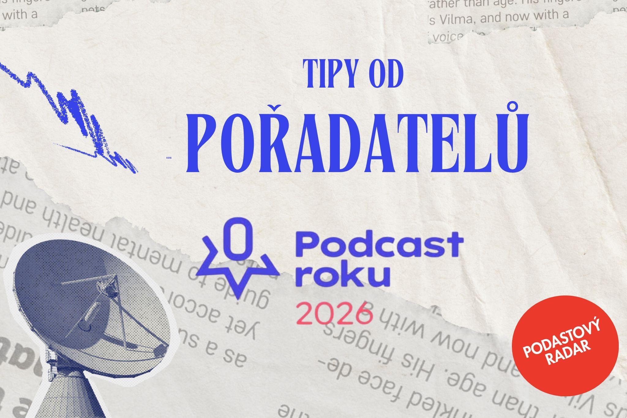 Co poslouchají pořadatelé Podcastu roku