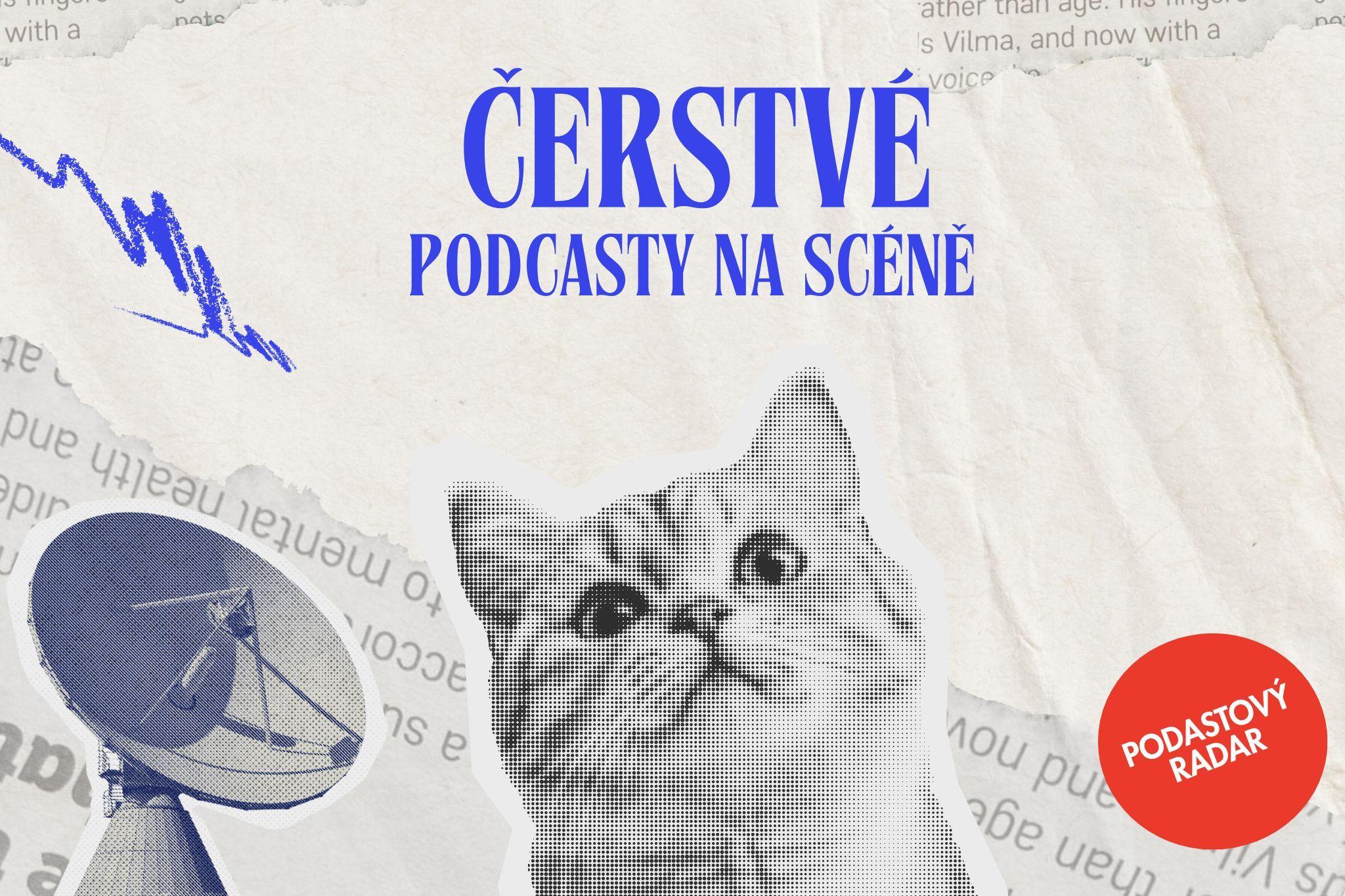Tipy na nové podcasty
