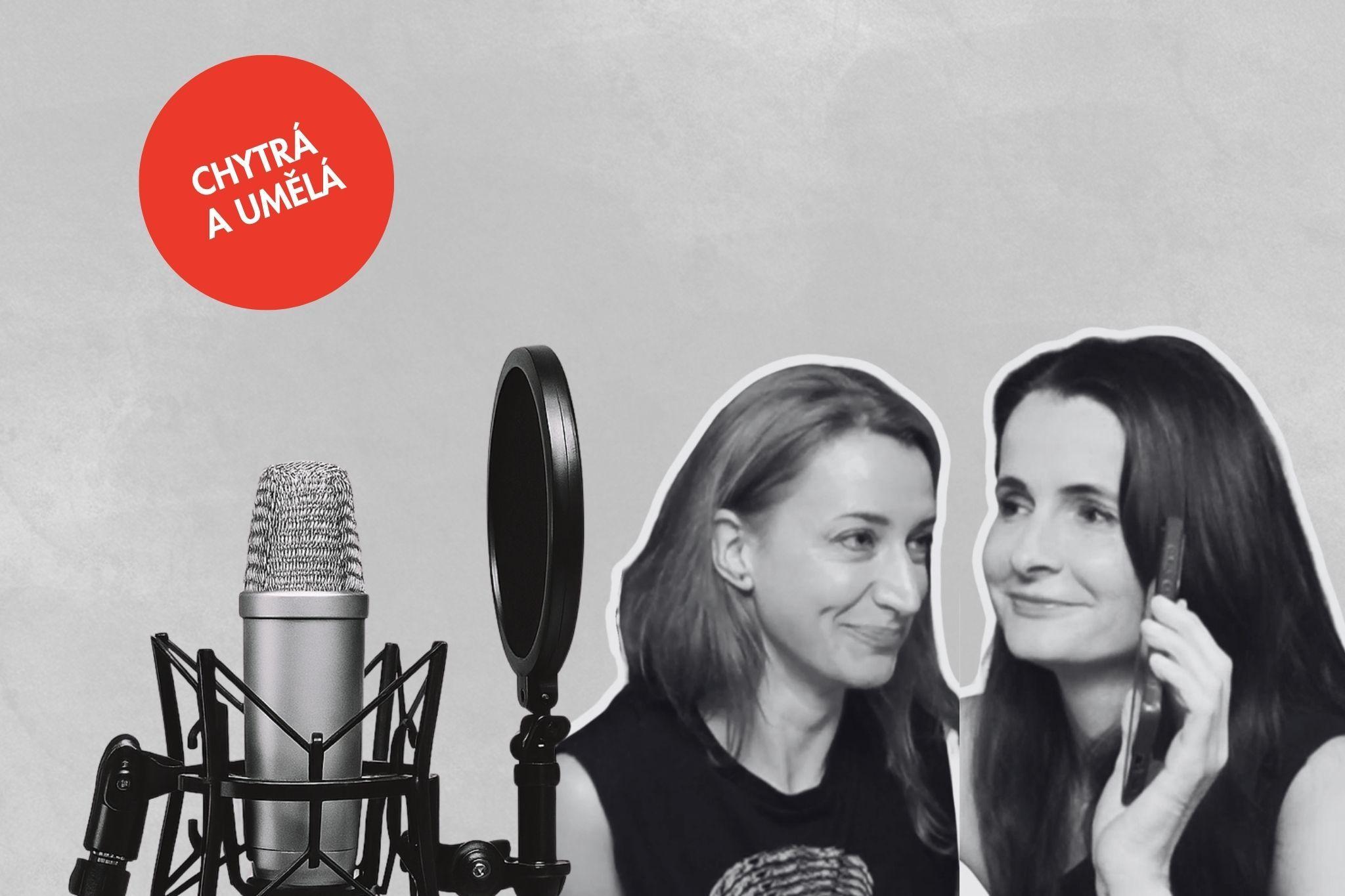 Rozhovor s autorkami podcastu Chytrá a umělá