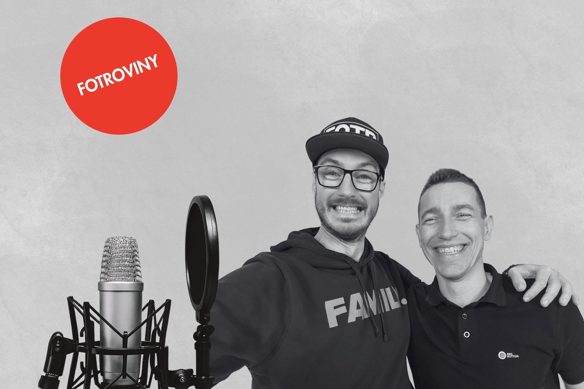 Autoři podcastu Fotroviny