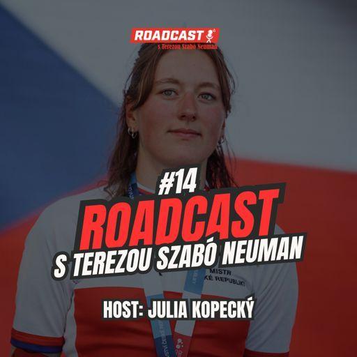 RoadCast #14 - S Julií Kopecký o životě v Nizozemsku, zákulisí SD Worx a velkém přestupu